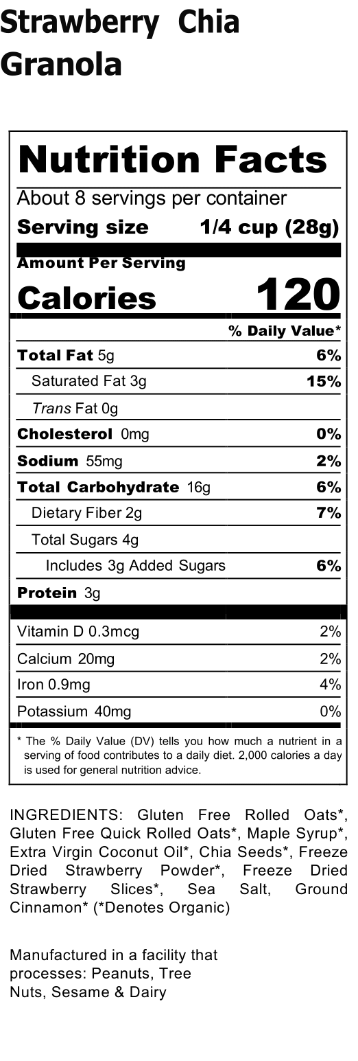 Nutrition facts label for Strawberry Chia Granola with serving size, calories, and ingredient list.